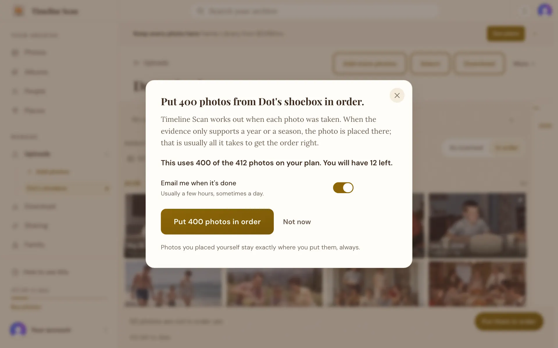 The sheet that puts the photos in order, with its Email me when it's done switch turned on